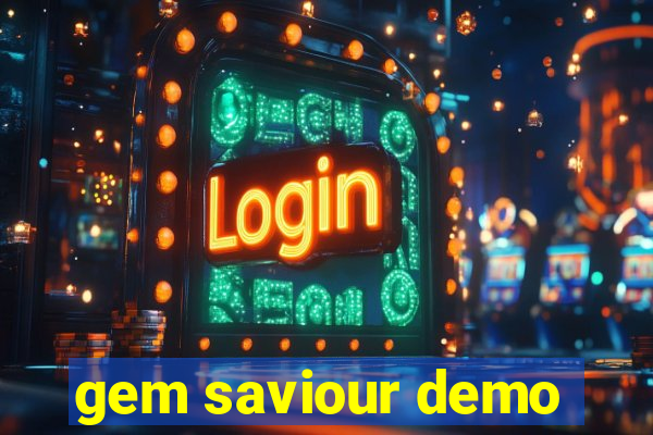 gem saviour demo